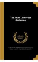 The Art of Landscape Gardening