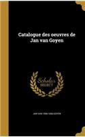 Catalogue des oeuvres de Jan van Goyen