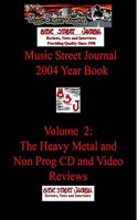 Music Street Journal: 2004 Year Book: Volume 2 - The Heavy Metal and Non Prog CD and Video Reviews Hardcover Edition