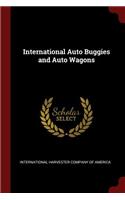 International Auto Buggies and Auto Wagons