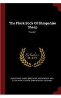 The Flock Book Of Shropshire Sheep; Volume 1