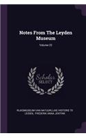 Notes From The Leyden Museum; Volume 22
