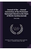 Journal of the ... Annual Convention of the Protestant Episcopal Church in the State of North Carolina [serial]