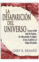 desaparición del universo (Disappearance of the Universe)