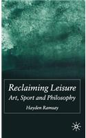 Reclaiming Leisure