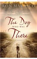 Dog Who Was There