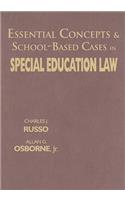 Essential Concepts & School-Based Cases in Special Education Law