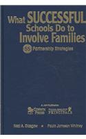 What Successful Schools Do to Involve Families