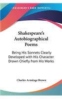 Shakespeare's Autobiographical Poems