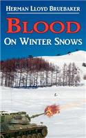 Blood On Winter Snows