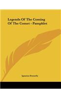 Legends Of The Coming Of The Comet - Pamphlet