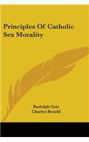 Principles Of Catholic Sex Morality