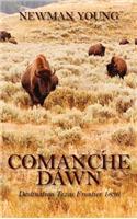 Comanche Dawn