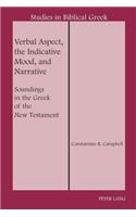 Verbal Aspect, the Indicative Mood, and Narrative