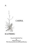 Careful Scattering