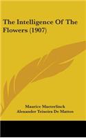 The Intelligence Of The Flowers (1907)