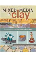 Mixed Media in Clay