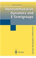 Noncommutative Dynamics and E-Semigroups