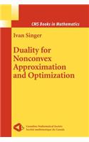 Duality for Nonconvex Approximation and Optimization