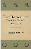 Horseshoer - Technical Manual No. 2-220