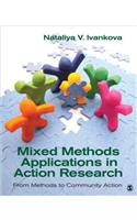 Mixed Methods Applications in Action Research