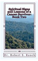 Spiritual Signs and Lessons of a Cancer Survivor