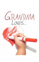 Grandma Loves...