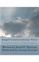 Angel Conversations: An Angel's Perspective On Biblical History(English)