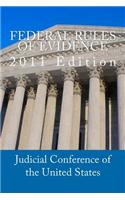 Federal Rules of Evidence: 2011 Edition