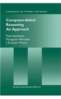 Computer-Aided Reasoning: An Approach