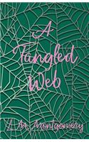 A Tangled Web: (English)