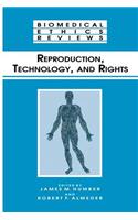 Reproduction, Technology, and Rights