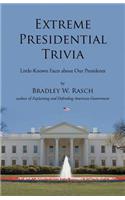 Extreme Presidential Trivia