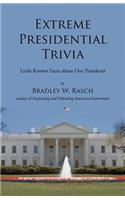 Extreme Presidential Trivia