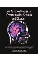 Advanced Course in Communication Sciences and Disorders