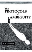 Protocols of Ambiguity