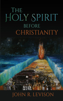 Holy Spirit Before Christianity