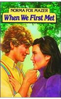 When We First Met