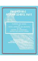 Planning and Design of Roads, Airfields, and Heliports in the Theater of Operations-Airfield and Heliport Design