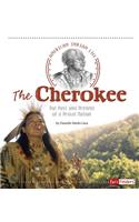 The Cherokee: The Past and Present of a Proud Nation(American Indian Life)