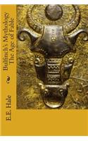 Bulfinch's Mythology The Age of Fable