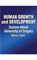 Human Growth and Development Custom eBook: University of Calgary (Malina, Taylor)