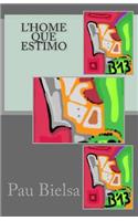 L'home que estimo