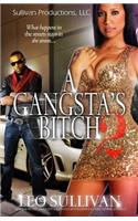 A Gangsta's Bitch Pt. 2