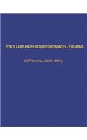 State Laws and Published Ordinances - Firearms (31st Edition- 2010-2011)