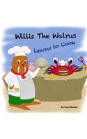 Willis The Walrus Learns to Cook