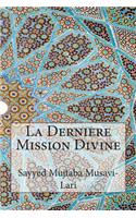 La Derniere Mission Divine