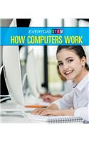 How Computers Work