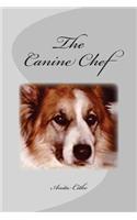 The Canine Chef: Cookbook