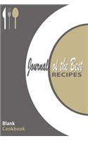 Blank Cookbook: Journal of the Best Recipes